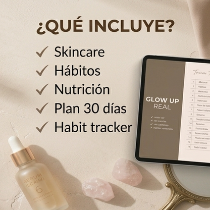 Glow Up Real | Ebook de 30 días para transformar tu piel, hábitos y energía
