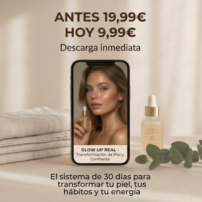 Glow Up Real | Ebook de 30 días para transformar tu piel, hábitos y energía